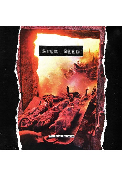 SICK SEED "the great corrupter" cd